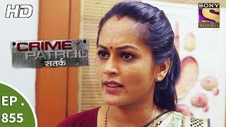Crime Patrol - क्राइम पेट्रोल सतर्क - Ep 855 - Dubious Intentions Part 2 - 17th September, 2017