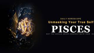 Pisces Horoscope Today ♓ ASTROLOGY UPDATE! (long_why_you_should_never_underestimate_them)