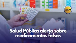 Salud Pública alerta sobre medicamentos falsos