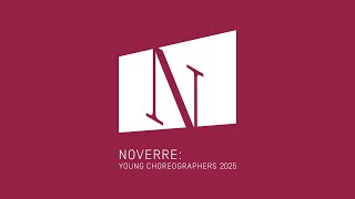 NOVERRE: YOUNG CHOREOGRAPHERS 2025 | Live from the Schauspielhaus Stuttgart