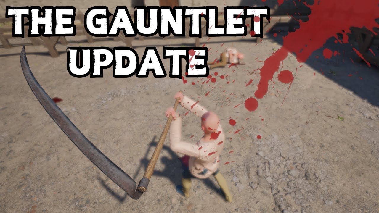Finally The Gauntlet Update Half Sword Playtest Youtube