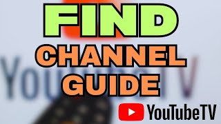 How To Find Channel Guide On Youtube Tv (2025) STEP BY STEP