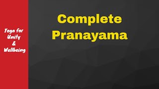 #22 - Complete Pranayama Package with Yogrishi Swami Ramdev Baba and Heartfulness Meditation