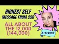 Highest self? Message from 25D - All about the 12,000 (144,000) [CLEA'S WORLD]