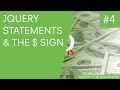 jQuery Tutorial for Beginners #4 - jQuery Statements & the $ Sign