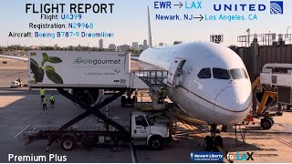 FLIGHT REPORT | United (UA399) | Newark to Los Angeles | Boeing B787-9 Dreamliner | Premium Plus