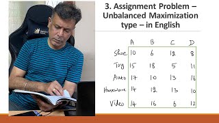 3 #AssignmentProblem - Unbalanced Maximization type