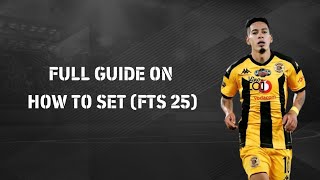 HOW TO SET [FTS 25] FULL GUIDE