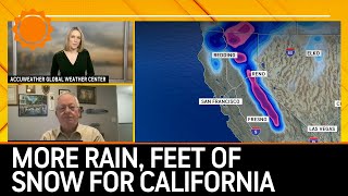 9 Feet of Snow for California, Mountains; Storminess Continues