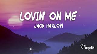 Jack Harlow - Lovin' On Me (Lyrics)