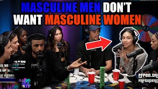 Why Masculine men don’t want masculine women (Fresh \u0026 Fit) With Sneako