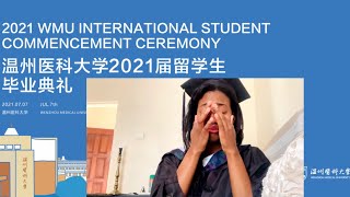 I CAN’T BELIEVE THIS HAPPENED! || Wenzhou Medical University Online Graduation Ceremony