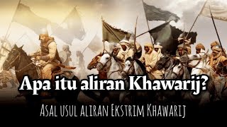 ALI BIN ABI THALIB DISEBUT KAFIR?? INILAH ALIRAN EKSTRIM KHAWARIJ