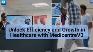 Unlock Efficiency and Growth in Healthcare with MedicentreV3