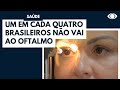 Cuidados com a saúde dos olhos são fundamentais