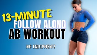 13-Minute FOLLOW ALONG AB WORKOUT | at-home, no equipment needed!