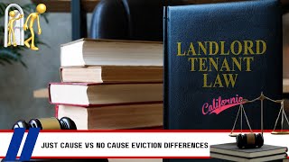 California Eviction Laws Explained: Just Cause vs No Cause | Real Estate Attorney Breakdown 2025
