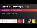 Unit Testing Basics | Modular JavaScript Series