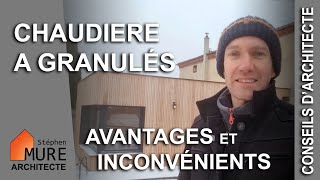 La Chaudière à Granulés : principe, avantages, inconvénients