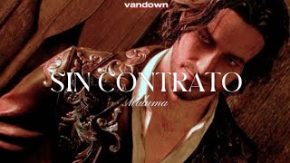 Sin Contrato [Slowed down] Maluma