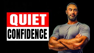 The Strong Silent Type - How to be quietly confident