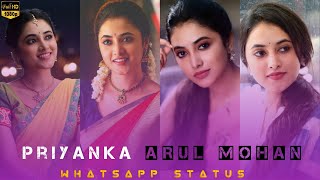 💕Priyanka Arul Mohan 💕Whatsapp Status Tamil\\\\Chella Kuttiye Bgm WhatsApp Status Tamil\\\\So Baby