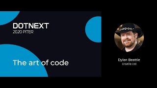 Dylan Beattie — The art of code