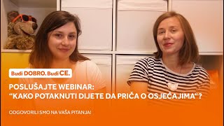 Odgovorili smo na vaša pitanja! Poslušajte webinar “Kako potaknuti dijete da priča o osjećajima”?