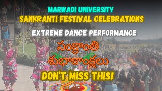 Marwadi University Sankranti Festival 2025 | Vibrant Dance Performances & Cultural Highlights