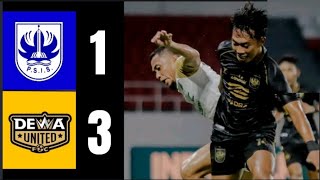 PSIS vs DEWA  UNITED | HIGHLIGHT | HASIL PSIS vs DEWA UNITED MALAM INI