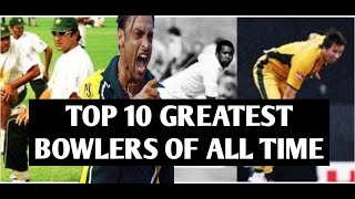 Top 10 bowlers in the world |10 best bowlers in cricket history| Top 10 greatest bowlers of all time