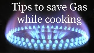 Tips to save gas fuel while cooking|Cooking Tips|சமையல் எரிவாயு சிக்கனமாக பயன்படுத்த வழிகள்