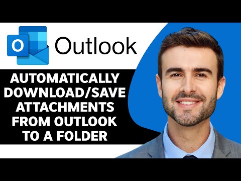 How To Automatically Download/Save Attachments from Outlook to a Certain Folder in 2025