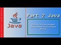 How to run a java program using Command Prompt & Notepad - Part 2.