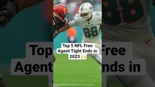 Top 5 NFL Free Agent Tight Ends in 2023 🙌 #nfl #freeagency ￼