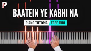Baatein Ye Kabhi Na Piano Tutorial Instrumental | Arijit Singh | Ringtone | Karaoke | Cover | Notes