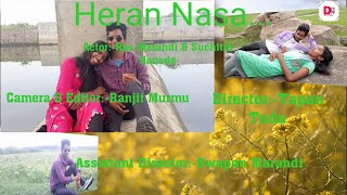 Heran nasa...new santali video 2020