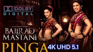 Pinga Full Video Song 4K UHD DDP5.1 Bajirao Mastani #deepikapadukone #priyankachopra #shreyaghoshal