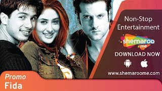 Fida | Promo | Shahid Kapoor, Kareena Kapoor, Fardeen Khan | Watch Full Movie On Shemaroome App