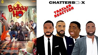 Badhaai Ho TRAILER REACTION | Chatterbox