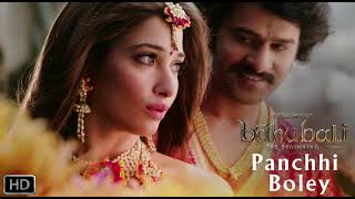 Panchchi Bole | Romantic Song | Bahubali - The Beginning |Prabha, Tamannaah