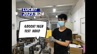 2023.3.24 Lucbit 6800xt test video