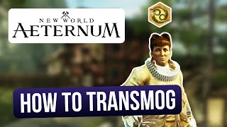 How to Transmog - New World: Aeternum guide