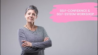 Self-Confidence & Self-Esteem