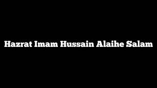 Hazrat Imam Hussain AS Lyrics Noha  | Nadeem Sarwar 2022 | 1444