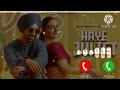 HAYE JULIET RINGTONE / Diljit Dosanjh ringtone / new Panjabi ringtone 2024 #ringtone