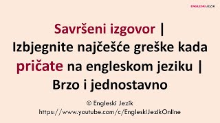 Pravila za savršeni izgovor | Izbjegnite najčešće greške kada pričate | Brzo i jednostavno