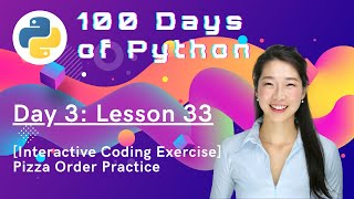[Interactive Coding Exercise] Pizza Order Practice