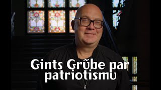 Gints Grūbe par vārda \