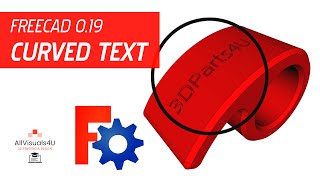 🆒 FreeCAD Curved Text - Projected Curved Text - Circular Text